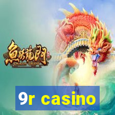 9r casino